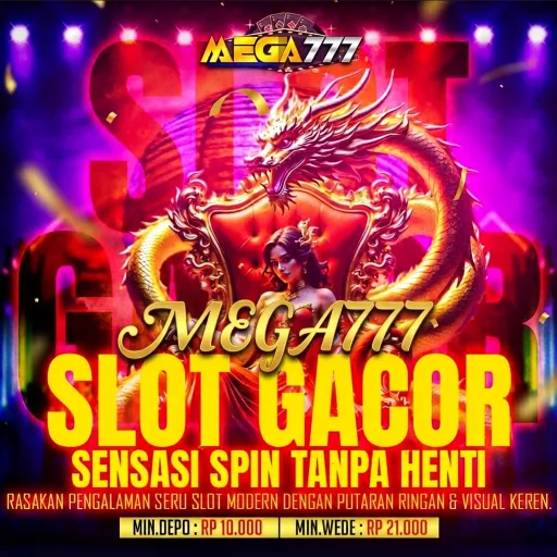 MEGA777 Sensasi Main Slot Gacor Modern Dengan Visual Paling Keren di 2026